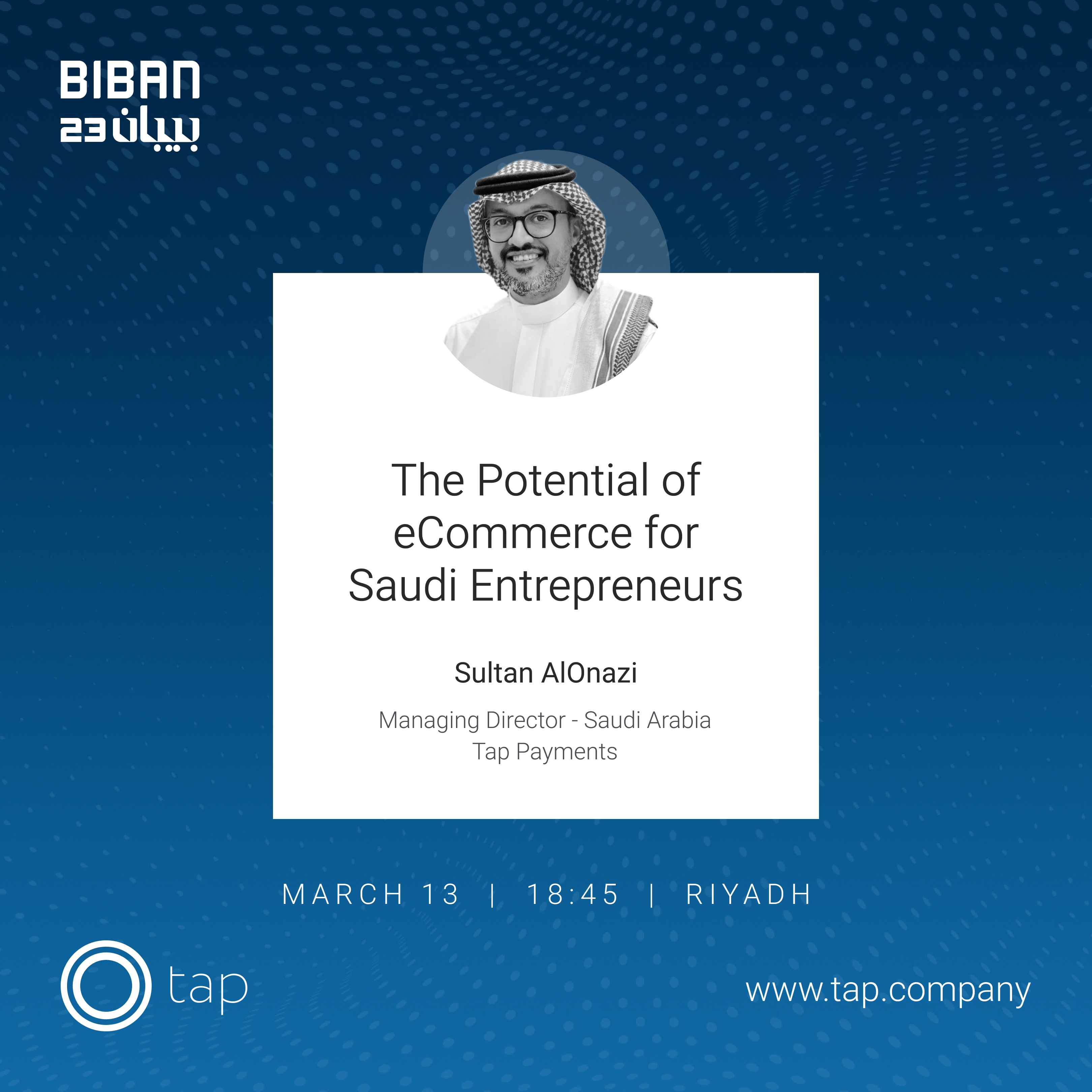 Sultan AlOnazi, Managing Director at Tap Payments Saudi Arabia at #Biban23
