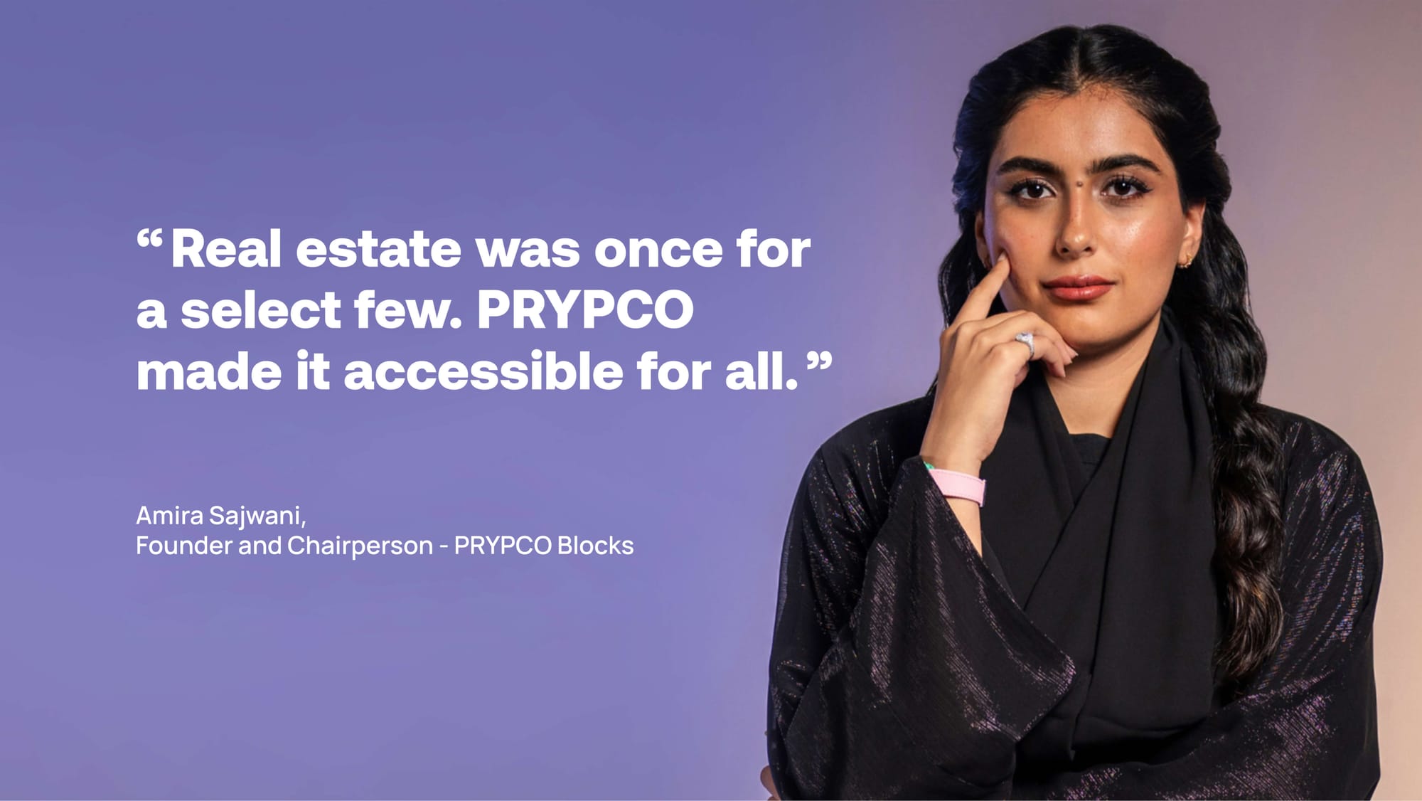 Amira Sajwani, Founder and Chairperson - PRYPCO Blocks